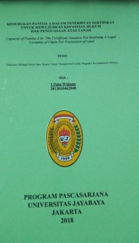 Image of Kedudukan Panitia A Dalam Penerbitan Sertifikat Untuk Mewujudkan Kepastian Hukum Hak Penguasaan Atas Tanah