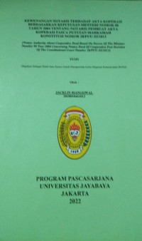 Image of Kewenangan Notaris terhadap Akta Koperasi Berdasarkan Keputusan Menteri Nomor 98 Tahun 2004 tentang Notaris Pembuat Akta Koperasi Pasca Putusan Mahkamah Konstitusi Nomor 28/PUU-XI/2013