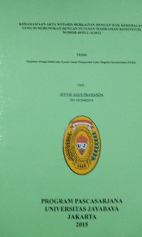 Image of Kerahasiaan Akta Notaris Berkaitan Dengan Hak Kekebalan Yang Dihubungkan Dengan Putusan Mahkamah Konstitusi Nomor 49/PUU-X/2012