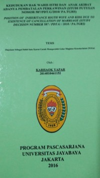 Kedudukan Hak Waris Istri Dan Anak Akibat Adanya Pembatalan Perkawinan (Studi Putusan Nomor 587/PDT.G/2010/PA.TGRS)