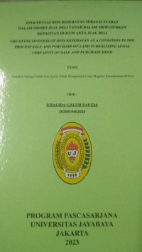 Efektivitas BPJS Kesehatan Sebagai Syarat Dalam Proses Jual Beli Tanah Dalam Mewujudkan Kepastian Hukum Akta Jual beli