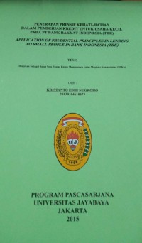 Penerapan Prnsip Kehati-Hatian dalam Pemberian Kredit Untuk Usaha Kecil Pada PT Bank Rakyat Indonesia (Tbk)