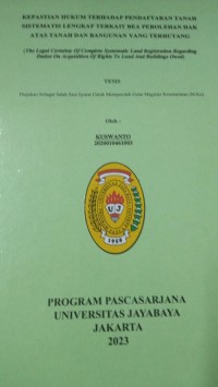 Image of Kepastian Hukum Terhadap Pendaftaran Tanah Sistematis Lengkap Terkait Dea Perolehan Hak Atas Tanah Dan Bangunan Yang Terhutang