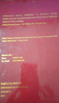 Penetapan Bunga Terhadap PT Kwarta Putra Prima Dalam Wanprestasi Pada Pengadaan Barang oleh PT Dos NI Roha (Studi Putusan Nomor 264/PDT.G/2017/PN.Jak.Tim)