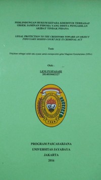 Perlindungan Hukum Kepada Kreditur Terhadap Objek Jaminan Fidusia Yang Disita Pengadilan Akibat Tindak Pidana