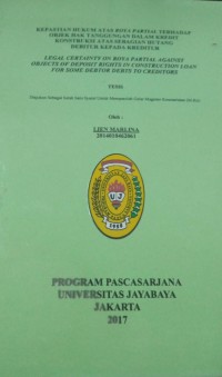 Kepastian Hukum Atas Roya Partial Terhadap Objek Hak Tanggungan Dalam Kredit Konstruksi Atas Sebagian Hutang Debitur Kepada Kreditur