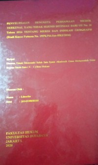 Penyelesaian Sengketa Persamaan Merek Terkenal Yang Tidak Sejens ditinjau Dari UU No. 20 Tahun 2016 Tentang Merek dan Indikasi Geografis (Studi Kasus Putusan No. 29PK/Pdt.Sus-HKI/2016)