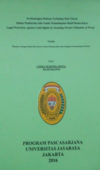 Image of Perlindungan Hukum Terhadap Hak Ulayat Dalam Pemberian Izin Usaha Pemanfaatan Hasil Hutan Kayu