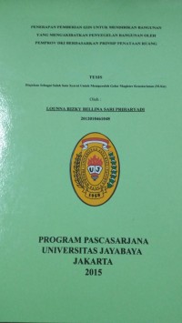 Penerapan Pemberian Izin Untuk Mendirikan bangunan Yang Mengakibatkan Penyegelan bangunan Oleh Pramprov DKI Berdasarkan Prinsip Penataan Ruang