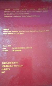 Tindak Pidana Turut Serta Melakukan Pencemaran Lingkungan Oleh Penambang Pasir Ilegal di Kabupaten Sumenep (Studi Kasus Pada Putusan No.46/Pid.Sus/2013/PN.Smp)