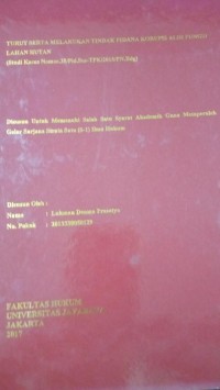 Turut Serta Melakukan Tindak Pidana Korupsi Alih Fungsi Lahan Hutan (Studi Kasus Nomor 35/Pid.Sus-TKP/2015/PN.Bdg)