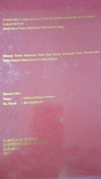 Image of Turut Serta Melakukan Tindak Pidana Korupsi Alih Fungsi Lahan Hutan (Studi Kasus Nomor 35/Pid.Sus-TKP/2015/PN.Bdg)