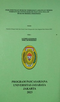 Perlindungan Hukum Terhadap Larangan Merek Terdaftar Untuk Barang Dan Jasa Dalam hukum Merek Indonesia