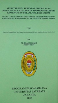 Akibat Hukum Terhadap Direksi Yang Disangkakan Melakukan Tindakan Melebihi Kewenangan Dalam Jual Beli Saham