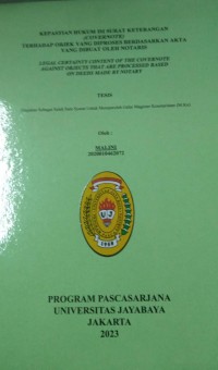 Kepastian Hukum Isi Surat keterangan (Covernote)Terhadap Objek Yang Diproses Berdasarkan Akta Yang Dibuat Oleh Notaris