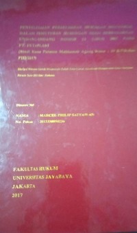 Penyelesaian  Perselisihan Hubungan Industrial Dalam Pemutusan Kerja Berdasarkan Undang-Undang Nomor 13 Tahun 2003 Pada PT. Dutaplast (Studi Kasus Putusan Mahkamah Agung Nomor : 19 K/Pdt.Sus-PHI/2017)