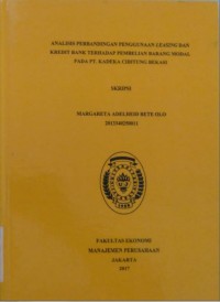 Analisis Perbandingan Penggunaan Leasing dan Kredit Bank Terhadap Pembelian Barang Modal Pada PT.Kadeka Cibitung Bekasi