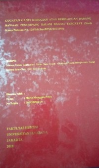 Image of Gugatan Kerugian Atas Kehilangan Barang Bawaan Penumpang Dalam Bagasi Tercatat ( Studi Kasus Putusan No.125/Pdt.Sus-BPSk/2017/PN)