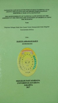 Tanggung Jawab Kantor Pertanahan Nasional Atas Adanya Kelalaian Dalam Proses Perpanjangan Sertifikat Hak Guna Bangunan