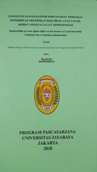 Tanggung Jawab Kantor Pertahanan Terhadap Penerbitan Sertipikat Hak Milik Atas Tanah Akibat Adanya Cacat Administrasi