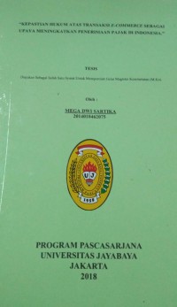 Kepastian Hukum Atas Transaksi E - COMMERCE Sebagai Upaya Meningkatkan Penerimaan Pajak di Indonesia