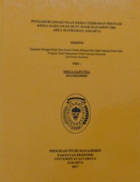Image of Pengaruh Lingkungan Kerja Terhadap Prestasi Kerja Karyawan di PT. Bank Danamon Tbk. Area Matraman Jakarta