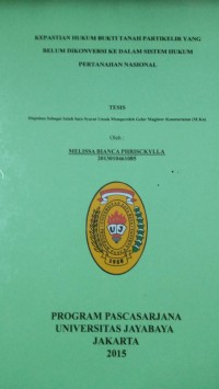 Kepastian Hukum Bukti Tanah Partikelir Yang Belum Dikonversi Sistem Hukum Pertanahan Nasional