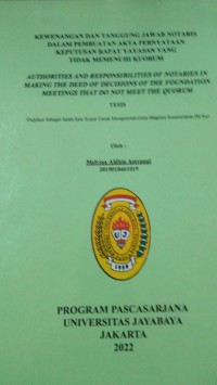 Image of Kewenangan Dan Tanggung Jawab Notaris Dalam Pembuatan Akta Pernyataan Keputusan Rapat Yayasan Yang Tidak Memenuhi Kuorum 