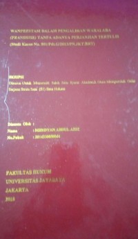 Wanprestasi Dalam Pengalihan Waralaba (Franshise) Tanpa Adanya Perjanjian Tertulis (Studi Kasus No. 501/Pdt.G/2013/PN.JKT.BRT)