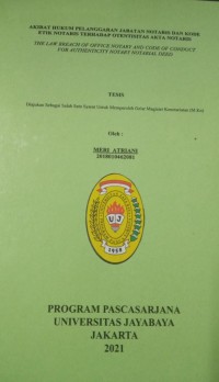 Image of Akibat Hukum Pelanggaran Jabatan Notaris Dan Kode Etik Notaris Terhadap Otentisitas Akta Notaris