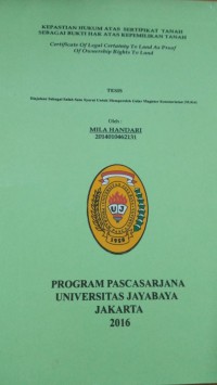 Kepastian Hukum Atas Sertipikat Tanah Sebagai Bukti Hak Atas Kepemilikan Tanah