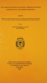 Image of Pengaruh Pelaksanaan Kaizen Terhadap Kinerja Karyawan PT. YKK Zipper Indonesia