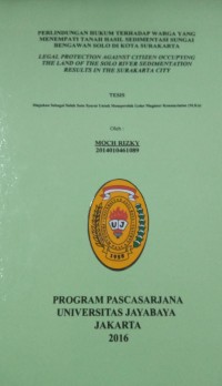 Perlindungan Hukum Terhadap Warga Yang menempati Tanah Hasil Sedimentasi Sungai Bengawan Solo Kota Surakarta