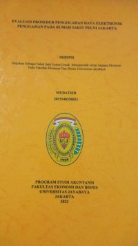 Evaluasi Prosedur Pengolahan Data Elektronik Penggajian Pada Rumah Sakit Pelni Jakarta