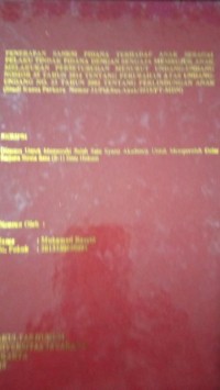 Image of Penerapan Sanksi Pidana Terhadap Anak Sebagai Pelaku Tindak Pidana Dengan Sengaja Membujuk Anak Melakukan Persetubuhan Menurut Undang-Undang Nomor 35 Tahun 2014 Tentang Perubahan Atas Undang-Undang No.23 Tahun 2002 Tentang Perlindungan Anak (Studi Kasus Perkara Nomor 31/Pid.Sus.Anak/2015/PT-MDN)