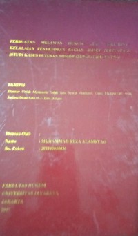 Penerapan Sanksi Pidana Terhadap Pelaku Tindak Pidana Penganiayaan Yang Mengakibatkan Matinya Korban Menurut Undang - Undang Hukum Pidana (Analisis Putusan Nomor 09/Pid.B/2014/Pn.Sbg)