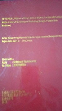 Sengketa Penayangan Piala Dunia Tanpa Izin ( Studi Kasus Antara PT.Intersport Marketing Dengan PT, Bali Giri Kencana )