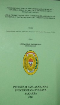 Image of Perlindungan Hukum Dalam perjanjian Jual Beli Tanah Kaveling Secara Cicilan Dengan Akta Di Bawah Tangan