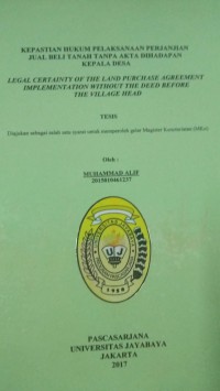 Image of Kepastian Hukum Pelaksanaan Perjanjian Jual Beli Tanah Tanpa Akta Dihadapan Kepala Desa