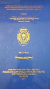 Peran Dinas Sosial Kota Bekasi Dalam Mengatasi Kemiskinan Melalui Program Keluarga Harapan (PKH) Kota Bekasi