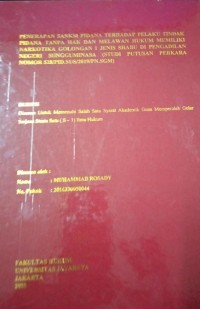 Penerapan Sanksi Pidana Terhadap Pelaku Tindak Pidana Tanpa Hak dan Melawan Hukum Memiliki Narkotika Golongan I Jenis Shabu di Pengadilan Negeri Sungguminasa (Studi Putusan Perkara Nomor 528/PID.SUS/2019/PN.SGM)