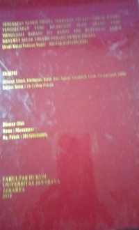 Image of Penerapan Sanksi Pidana Terhadap Pelaku Tindak Pidana Penggelapan Yang Dilakukan Oleh Orang Yang Menguasai Barang Itu Karena Ada Hubungan Kerja Menurut Kitab Undang - Undang Hukum Pidana ( Studi Kasus Putusan Nomor : 530 /PID.B/2016/PN.BKS )