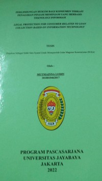 Perlindungan Hukum Bagi Konsumen Terkait Penagihan Pinjam Meminjam Uang Berbasis teknologi Informasi