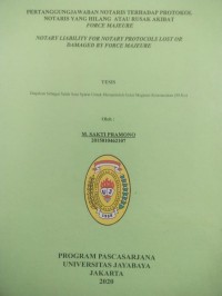 Image of Pertanggungjawaban Notaris Terhadap Protokol Notaris Yang Hilang Atau Rusak Akibat Force Majeure