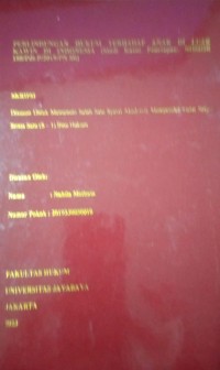Image of Perlindungan Hukum Terhadap Anak Di Luar kawin Di Indonesia (Studi Kasus Penetapan Nomor: 188/Pdt.P/2019/PN.Slt)