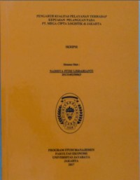 Pengaruh Kualitas Pelayanan Terhadap Kepuasan Pelanggan Pada PT. Mega Cipta Logistik di Jakarta