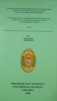 Image of Kepastian Hukum Hak Waris Adat Dalam Pemberian Harta Pusaka Kepada Anak Laki-Laki Pada Masyarakat Minagkabau