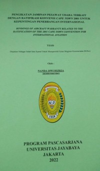 Pengikatan Jaminan Pesawat Udara Terkait dengan Ratifikasi Konvensi Cape Town 2001 Untuk Kepentingan Penerbangan Internasional