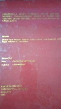 Perlindungan Hukum Terhadap Desain Industri Menurut Undang - Undang Nomor 31 Tahun 2000 Tentang Desain Industri ( Studi Kasus Putusan MA Nomor 594 K/Pdt.Sus-HKI/2017 )