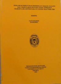Image of Pengaruh perputaran persediaan barang dagang dan perputaran piutang usaha terhadap margin laba kotor pada PT. United Tractors Tbk